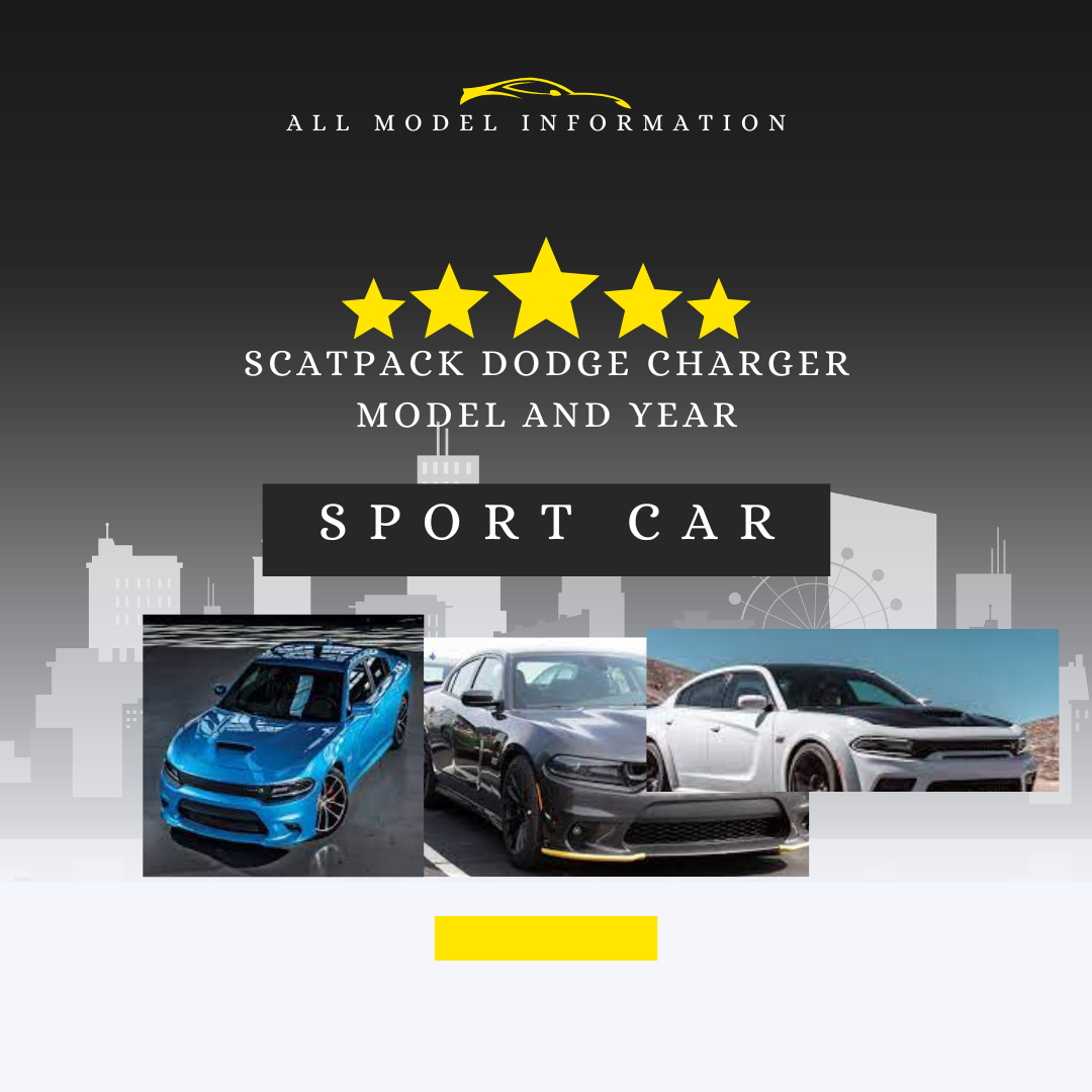 Scatpack Dodge Charger Model and year